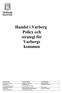 Handel i Varberg Policy och strategi för. Varbergs kommun