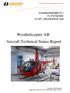 Westhelicopter AB Aircraft Technical Status Report