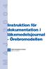 Instruktion för dokumentation i läkemedelsjournal - Örebromodellen