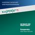 KASPERSKY SKYDD MOT SABOTAGEPROGRAMVARA BE READY FOR WHAT S NEXT! Kaspersky Open Space Security