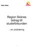 Region Skånes bidrag till studieförbunden. - en utvärdering