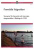 2012:11. Framtida högvatten. Scenarier för havsnivå och översvämningsområden. www.lansstyrelsen.se/blekinge. Länsstyrelsen Blekinge län