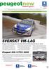 SVENSKT VM-LAG Peugeot Sport Sverige kör hela Rally-VM med Patrik Sandell bakom ratten!