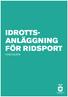 IDROTTS- ANLÄGGNING FÖR RIDSPORT CHECKLISTA