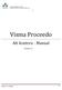 Visma Proceedo. Att kontera - Manual. Version 1.4. Version 1.4 / 151016 1