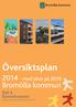 Översiktsplan. 2014 - med sikte på 2030 Bromölla kommun. Del 3 Konsekvenser Antagen av kommunfullmäktige 2014-08-25