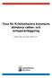 Taxa för Kristinehamns kommuns allmänna vatten- och avloppsanläggning. Gäller från och med 2009-01-01