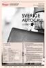 Sverige AUTOCALL. Sverige Autocall. Sverige Autocall. Årsvisa kupongavstämningar Ej kapitalskyddad. Exponering mot den svenska marknaden och USD/SEK