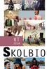 innehåll Välkomna på Skolbio i Värmdö kommuns kulturprogram riktar sig till största delen till barn och ungdomar. Viktig information sid.