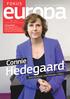 Hedegaard. Connie. fokus. kommissionär med klimatet i fokus. en tidning från eu-kommissionen #6 2012