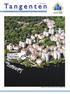 Ta n g e n t e n. Medlemstidning för boende i bostadsrättsföreningen Tangen, HSB Stockholm. Bilden ovan tillhör Minnebergs samfällighet