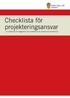 Checklista för projekteringsansvar en hjälpreda för byggherrar och projektörer att planera bra arbetsmiljö