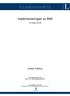 EXAMENSARBETE. Implementeringen av BIM. En studie vid JM. Gustav Selberg. Civilingenjörsexamen Väg- och vattenbyggnadsteknik