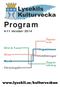 Program. www.lysekil.se/kulturveckan. 4-11 oktober 2014. Öppen scen. Bild & Form. Organismen. Show. Utställningar. Musik. Öppen salong.