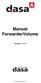 Manual ForwarderVolume Version: 1.4 sv