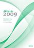 Aktias år. Aktia Bank Abp Delårsrapport 1.1 30.6.2009
