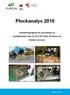Plockanalys 2010. utvärderingsrapport för plockanalys av hushållsavfall under år 2010 för Piteå, Älvsbyns och Bodens kommun. Rapport 8 mars 2011