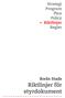 Strategi Program Plan Policy» Riktlinjer Regler. Borås Stads. Riktlinjer för styrdokument. Riktlinjer för styrdokument 1