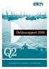 Delårsrapport 2010. EKN:S ENGAGEMANG UPPGICK VID HALVÅRSSKIFTET TILL 400 MILJarder KRONOR