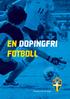 En Dopingfri fotboll. Svenska FotbollFörlaget