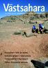 Vastsahara. Västsahara fullt av minor Svenska gripen i Västsahara Tortyrcentral i Marrakech Tema: Ockuperat område