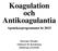 Koagulation och Antikoagulantia
