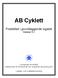 AB Cyklett. Praktikfall i grundläggande logistik Version 5.1. Linköpings universitet Institutionen för Ekonomisk och Industriell utveckling (IEI)