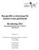 Rasspecifik avelsstrategi för dansk/svensk gårdshund. Revidering 2011 Korrigerade tabell 6 och 13 (fd 11) 2013-04-10