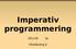 Imperativ programmering. Föreläsning 4