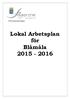 Förskoleavdelningen. Lokal Arbetsplan för Blåmåla 2015-2016
