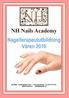 NH Nails Academy NH Nails Brunnsgatan 21a-b 11138 Stockholm Tel. 08-411 01 01 www.nhnails.se najet@nhnails.se