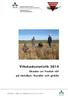 Viltskadestatistik 2014 Skador av fredat vilt på tamdjur, hundar och gröda