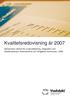 Kvalitetsredovisning år 2007. Gemensam nämnd för vuxenutbildning, integration och arbetsmarknad i Katrineholms och Vingåkers kommuner, VIAN