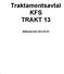 Traktamentsavtal KFS TRAKT 13. Gällande från 2013-01-01