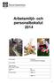 Arbetsmiljö- och personalbokslut 2014