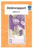 Delårsrapport 2009-07-31