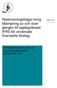 Redovisningsfrågor kring tillämpning av och övergången till lagbegränsad IFRS för onoterade finansiella företag 2006-10-31