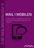 E-POSTBAROMETERN 2012 MAIL I MOBILEN. Ta del av siffror om tillgång, användning, varumärken, beteenden, tidpunkter och trender