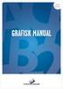 GRAFISK MANUAL VERSION 2013.05.31