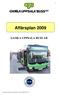 Affärsplan 2009 GAMLA UPPSALA BUSS AB. Affärsplan 2009 Gamla Uppsala Buss AB Fastställd 2009-01-15