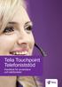 Telia Touchpoint Telefoniststöd Handbok för användare och telefonister