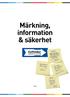 Märkning, information & säkerhet