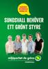 Valmanifest FÖR SundsvallS KOMMUN 2014. Sundsvall behöver ett grönt styre