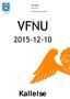 KALLELSE 2015-12-10. Välfärdsnämndens utskott VFNU 2015-12-10. Kallelse