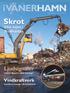 1/2012 PERSONALTIDNINGEN. Skrot. fyller kajen i Trollhättan. Ljudsignaler mäter djupet i våra hamnar. Vindkraftverk från Kina lossade i Kristinehamn