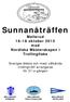 Sunnanåträffen. Mellerud 16-18 oktober 2015 med Nordiska Mästerskapen i Trollingfiske