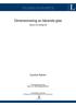 EXAMENSARBETE. Dimensionsring av bärande glas. Genom ett verkligt fall. Caroline Åström. Civilingenjörsexamen Väg- och vattenbyggnadsteknik