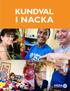 KUNDVAL I NACKA. Kundval i nacka