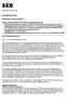 Delårsrapport januari-juni 2003. Stockholm 14 augusti 2003 PRESSMEDDELANDE. Koncernchefen kommenterar: SEB:s 3 C-program fortsätter att ge resultat.