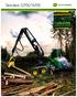 Skördare 1270E/1470E VOLUTION LOGGING WILL NEVER BE THE SAME PRODUCTIVITY UPTIME LOW DAILY OPERATING COSTS